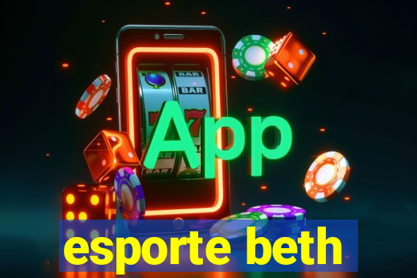 esporte beth